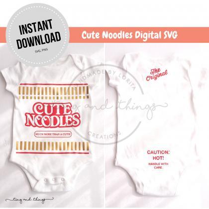 Cute Noodles | Ramen Baby Design Cut File |..