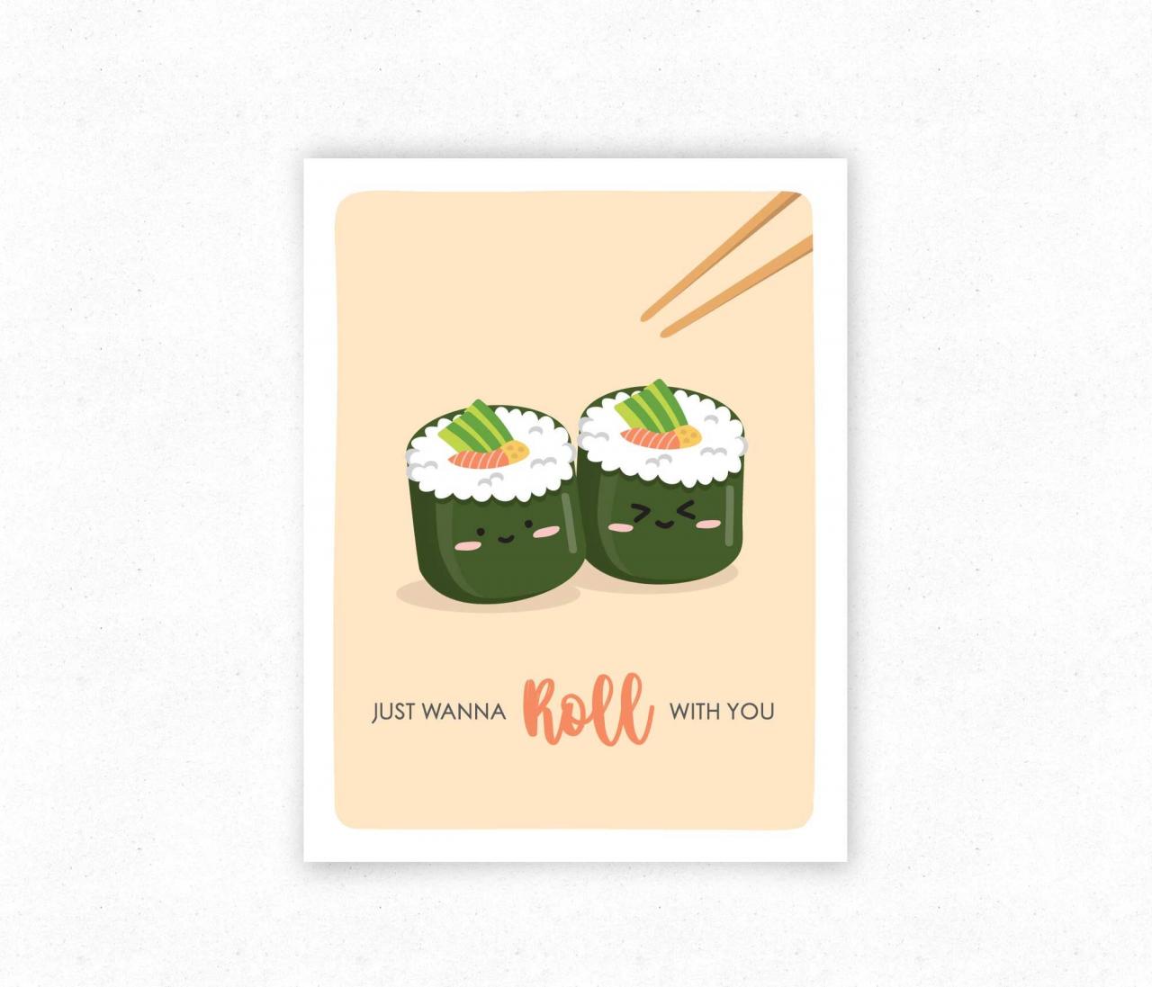 Sushi Roll Funny Food Pun Birthday Celebration Greeting Card, Just Because, Valentine's Day Card for Food Lover - Kawaii Asian Food