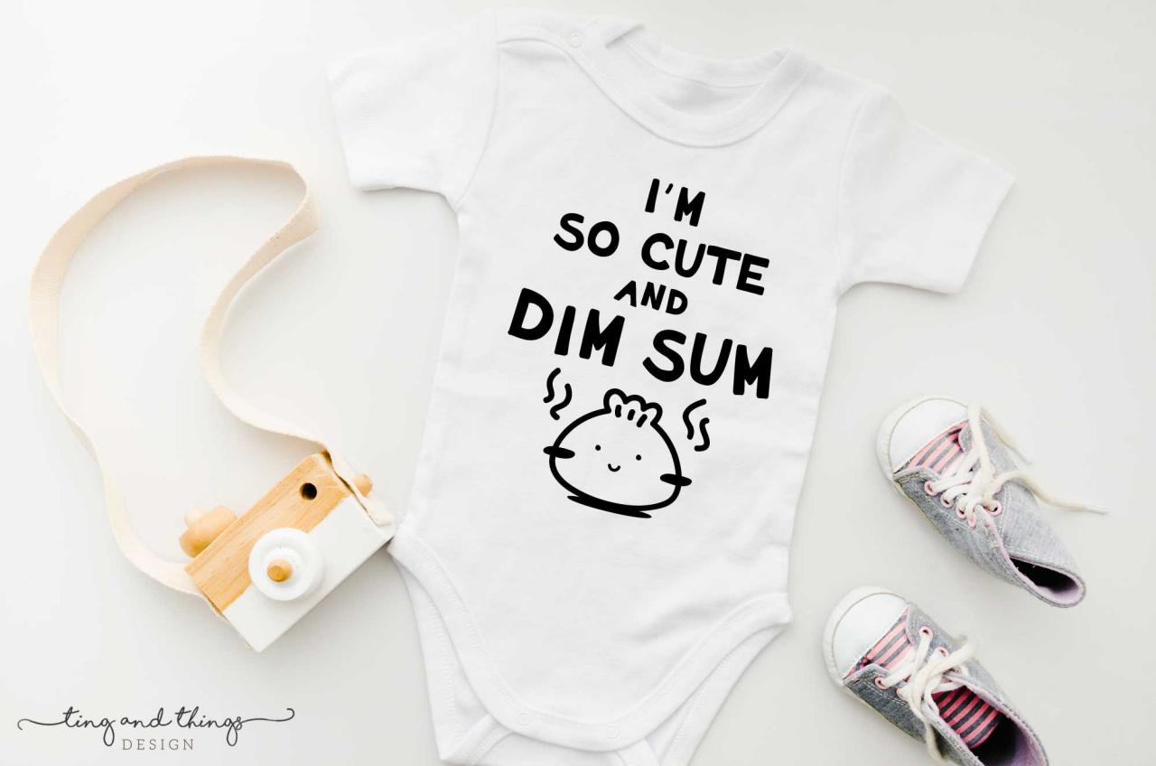I'm So Cute And Dim Sum Baby Onesie | Gender Neutral Baby Bodysuit.